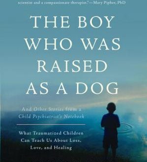دانلود کتاب The Boy Who Was Raised as a Dog